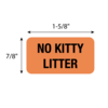 Nevs Label, No Kitty Litter 7/8" x 1-5/8" Flr Orange w/Black VW-0020